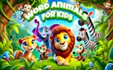 Word Animals for Kids - Educational Alphacasual game Game
