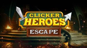 Clicker Heroes Escape Online Game
